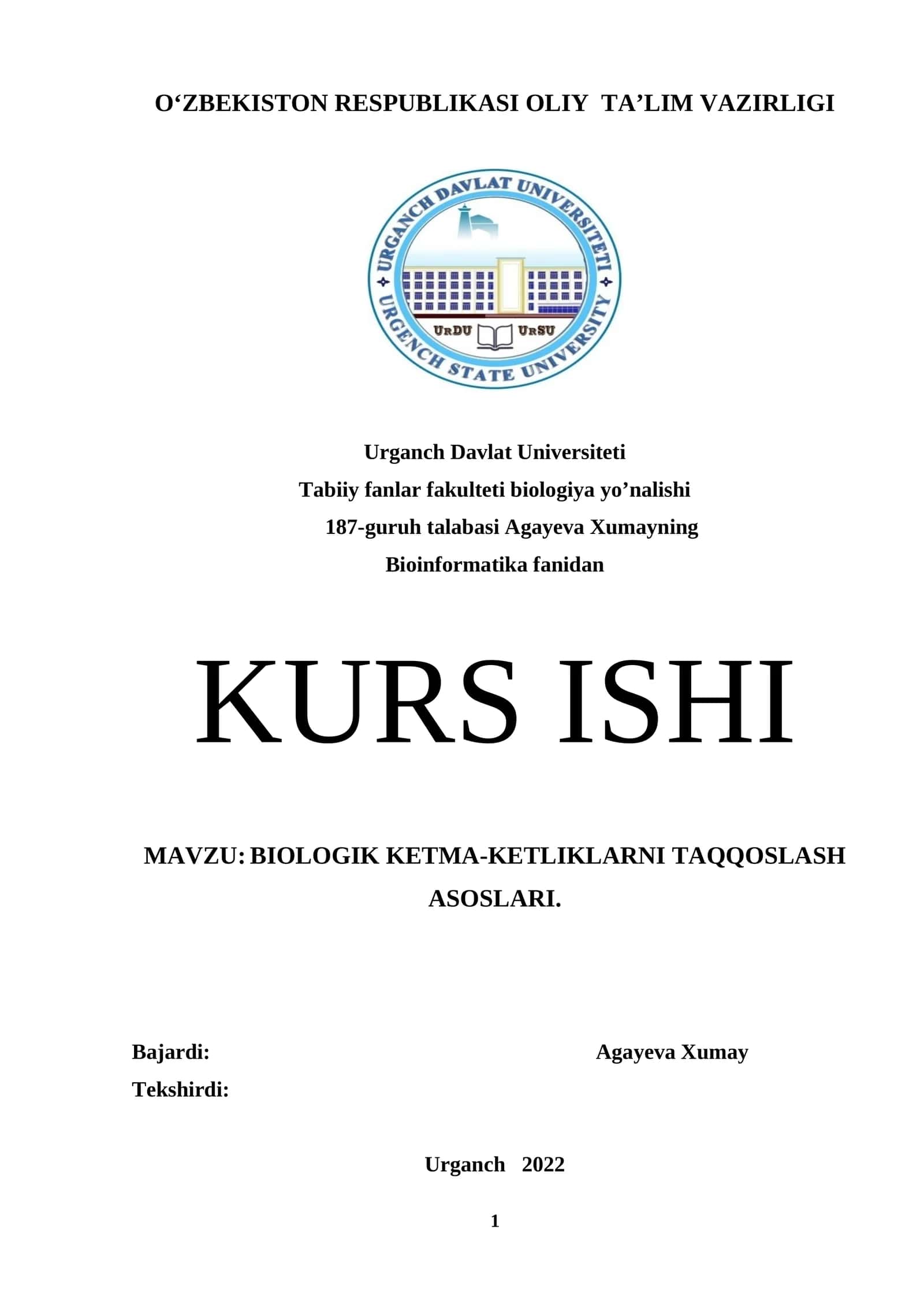 BIOLOGIK KETMA-KETLIKLARNI TAQQOSLASH ASOSLARI