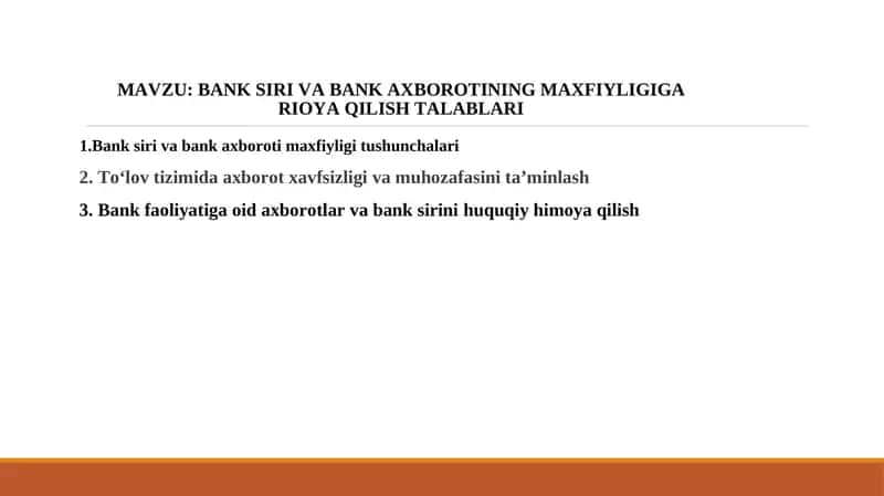 BANK SIRI VA BANK AXBOROTINING MAXFIYLIGIGA RIOYA QILISH TALABLARI