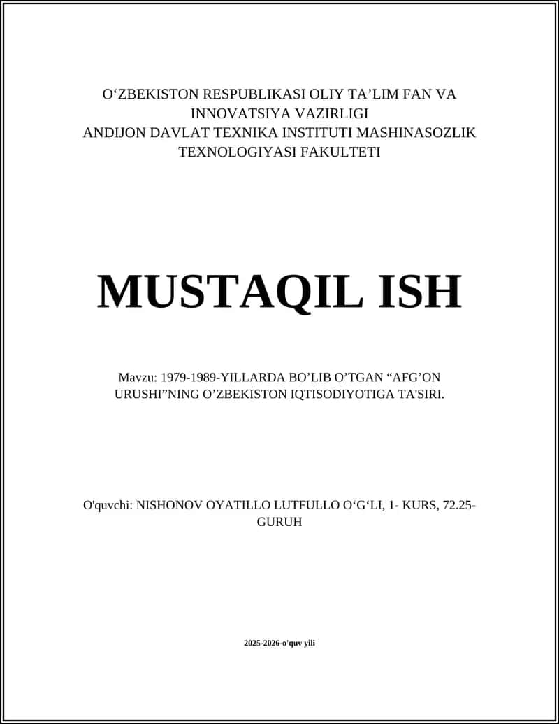 1979-1989-YILLARDA BO’LIB O’TGAN “AFG’ON URUSHI”NING O’ZBEKISTON IQTISODIYOTIGA TA'SIRI