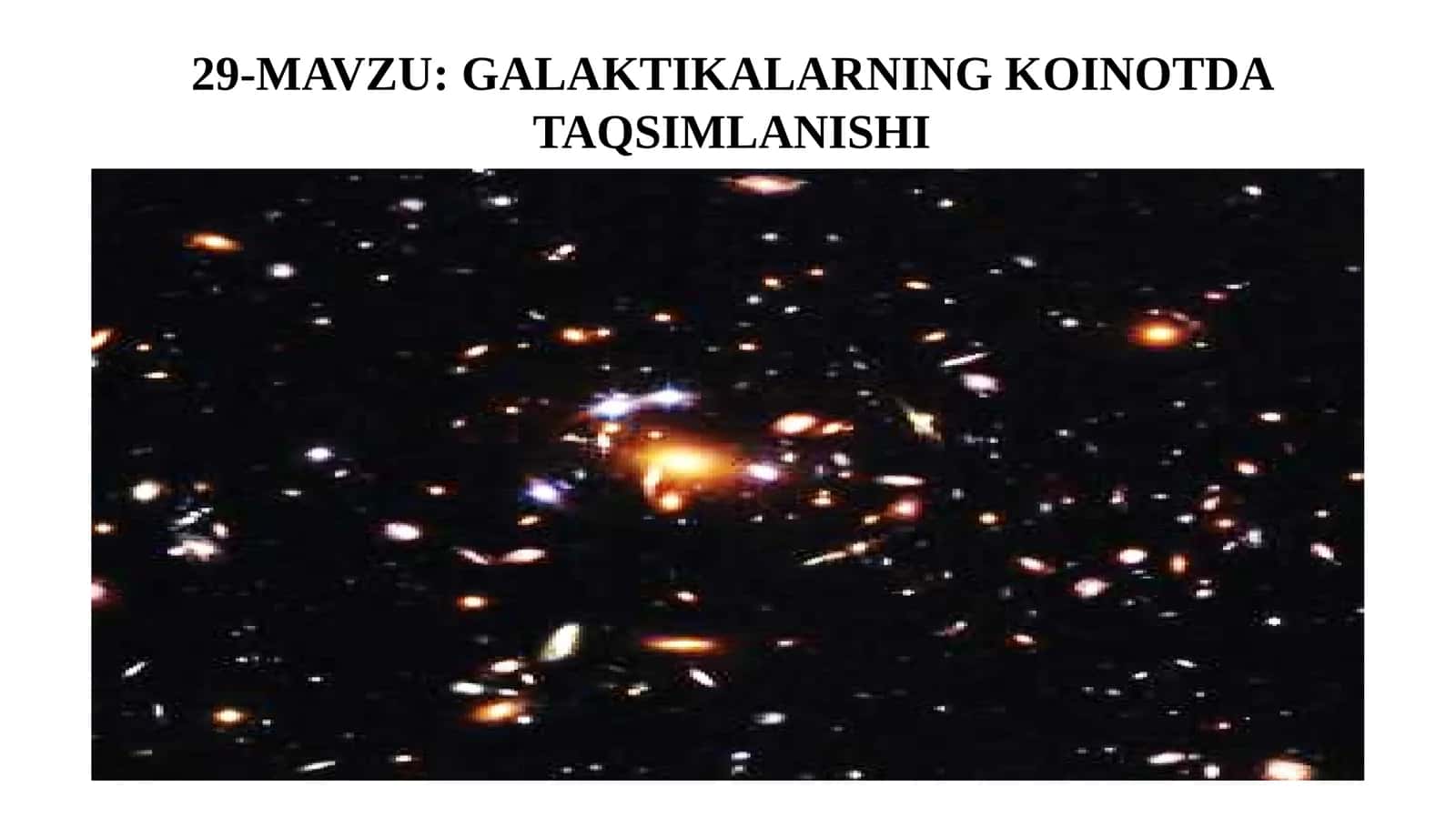GALAKTIKALARNING KOINOTDA TAQSIMLANISHI