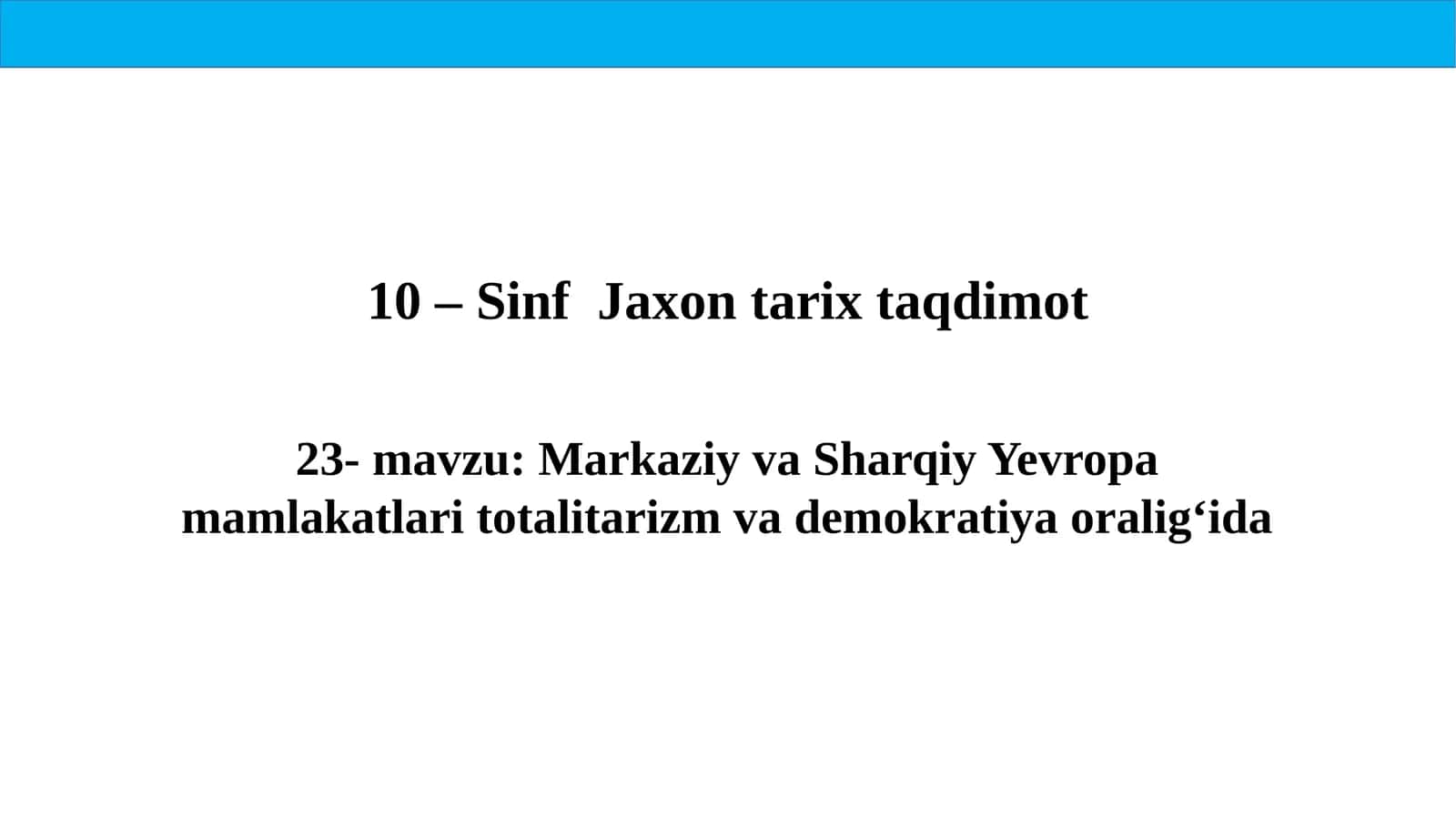 10 –Sinf Jaxon tarix 23-mavzu taqdimot