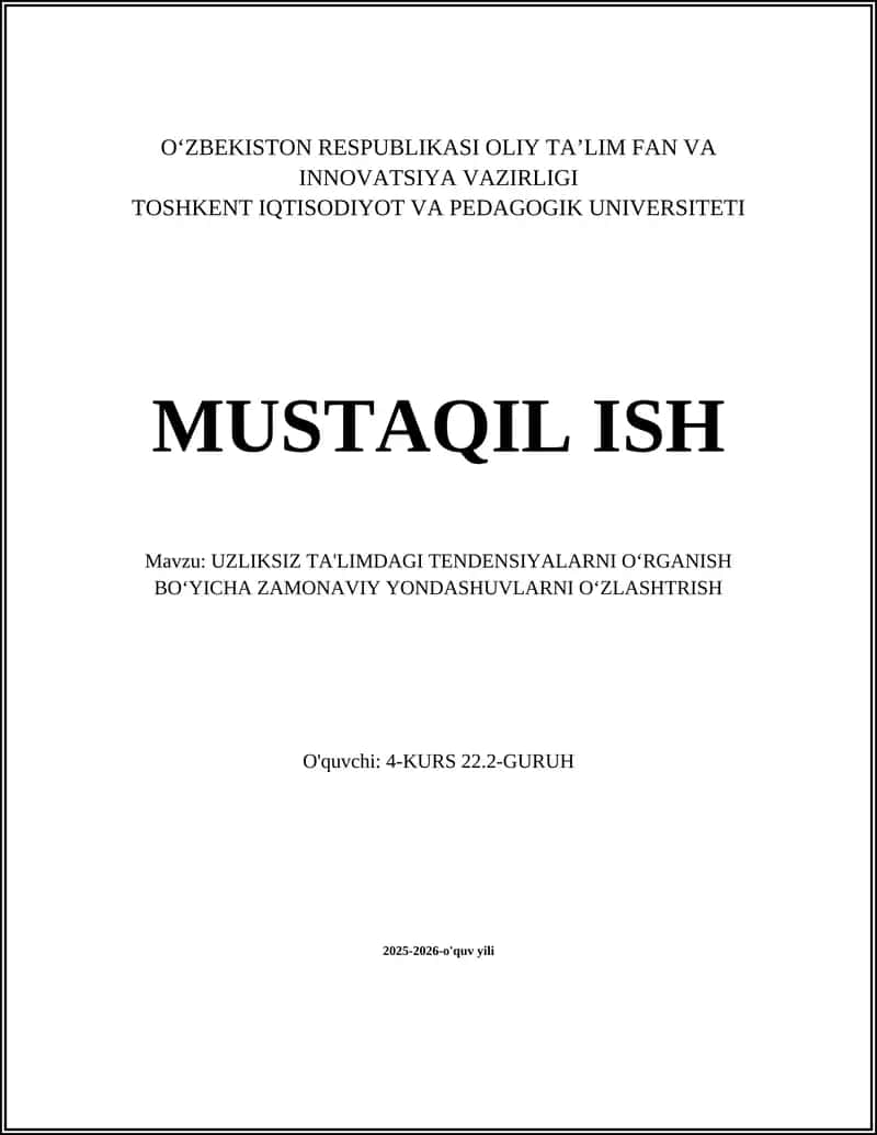 Uzluksiz ta'limdagi tendensiyalarni oʻrganish boʻyicha zamonaviy yondashuvlarni oʻzlashtirish