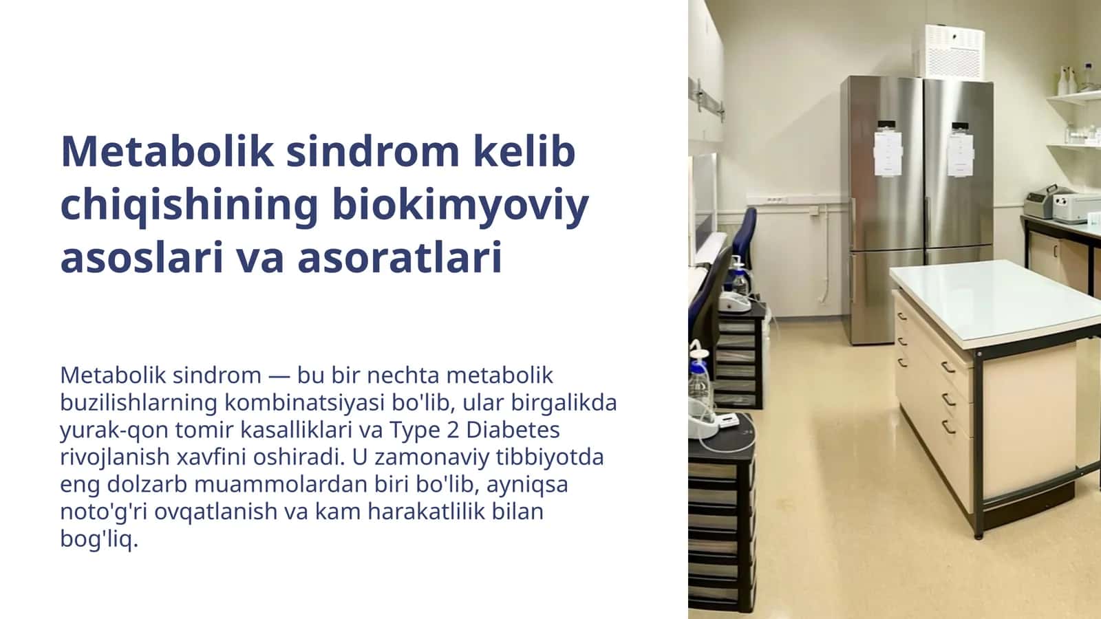 Metabolik sindrom kelib chiqishining biokimyoviy asoslari va asoratlari