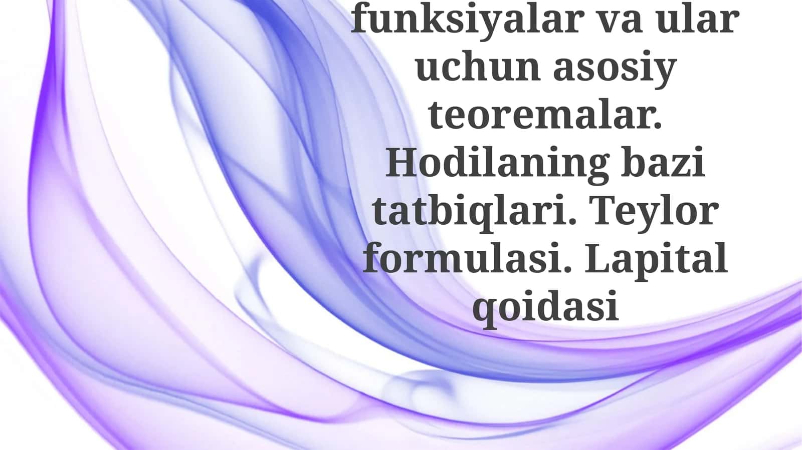 Differensial hisoblash funktsiyalari va asosiy teoremalari