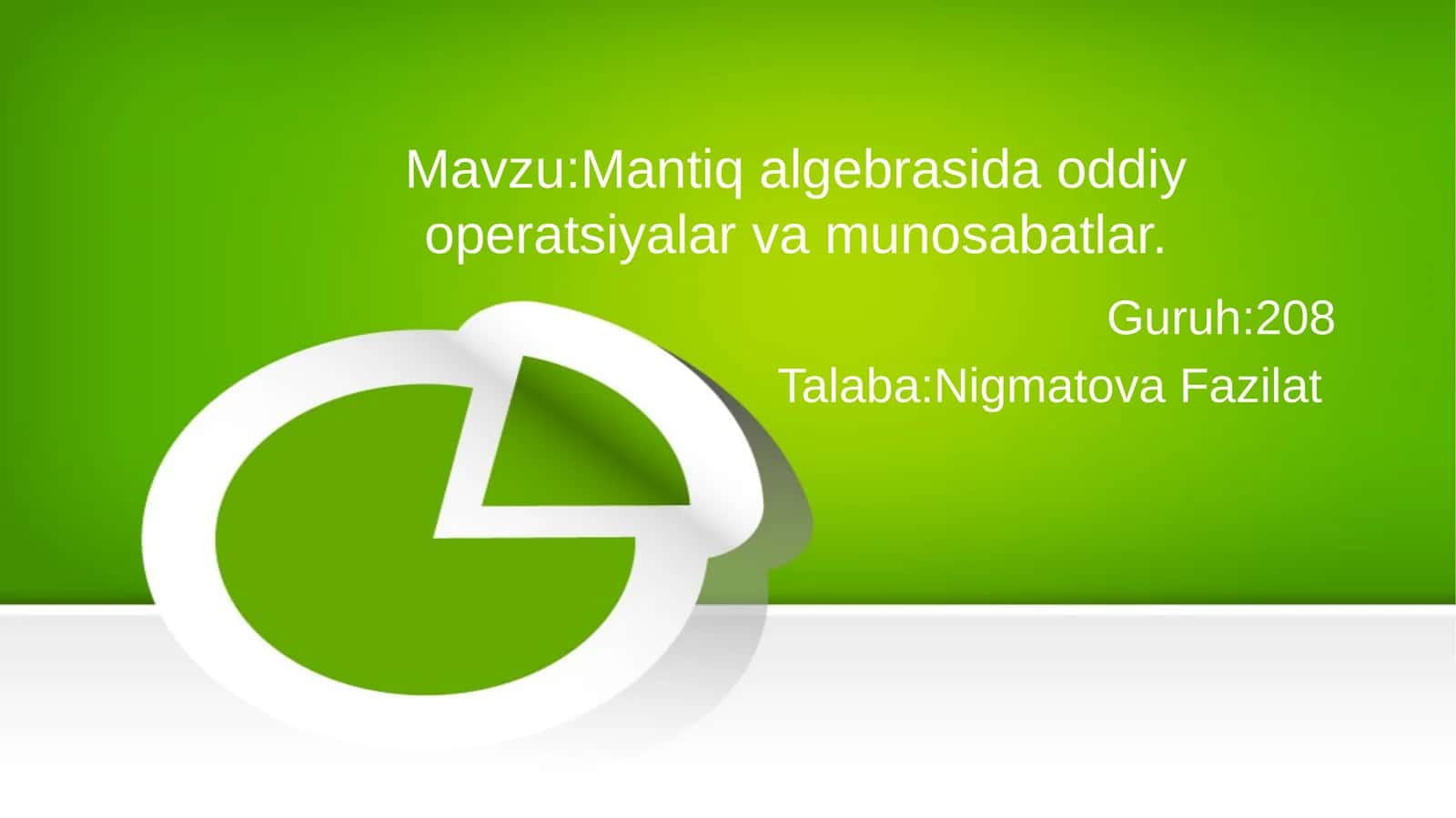 Mantiq algebrasida oddiy operatsiyalar va munosabatlar
