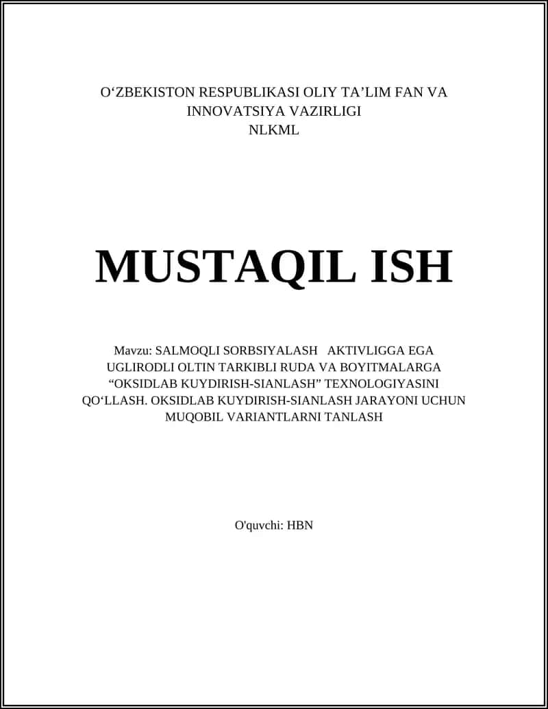 SALMOQLI SORBSIYALASH AKTIVLIGGA EGA UGLIRODLI OLTIN TARKIBLI RUDA VA BOYITMALARGA “OKSIDLAB KUYDIRISH-SIANLASH” TEXNOLOGIYASINI QO‘LLASH