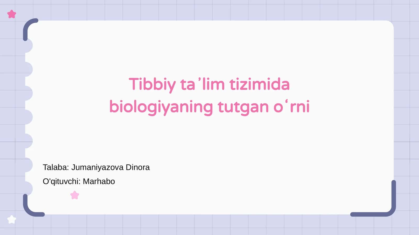 Tibbiy ta'lim tizimida biologiyaning tutgan oʻrni