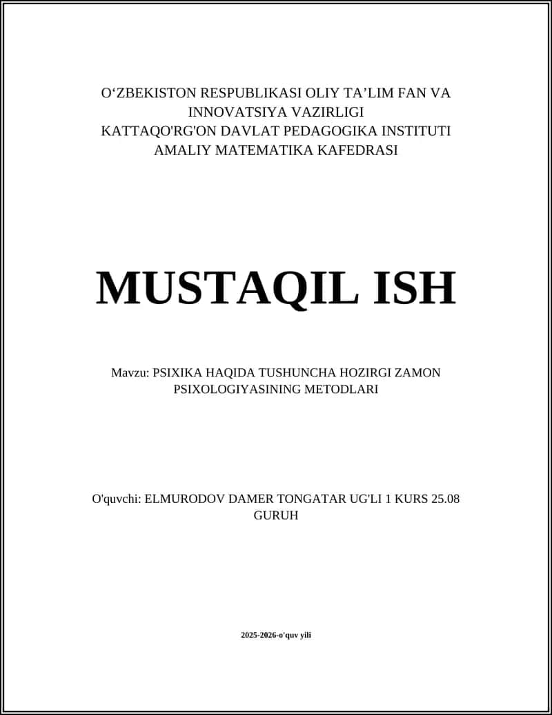PSIXIKA HAQIDA TUSHUNCHA HOZIRGI ZAMON PSIXOLOGIYASINING METODLARI