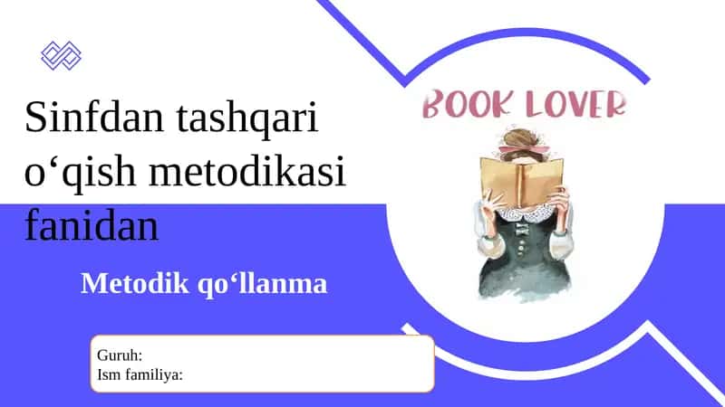 Sinfdan tashqari o‘qish metodikasi fanidan