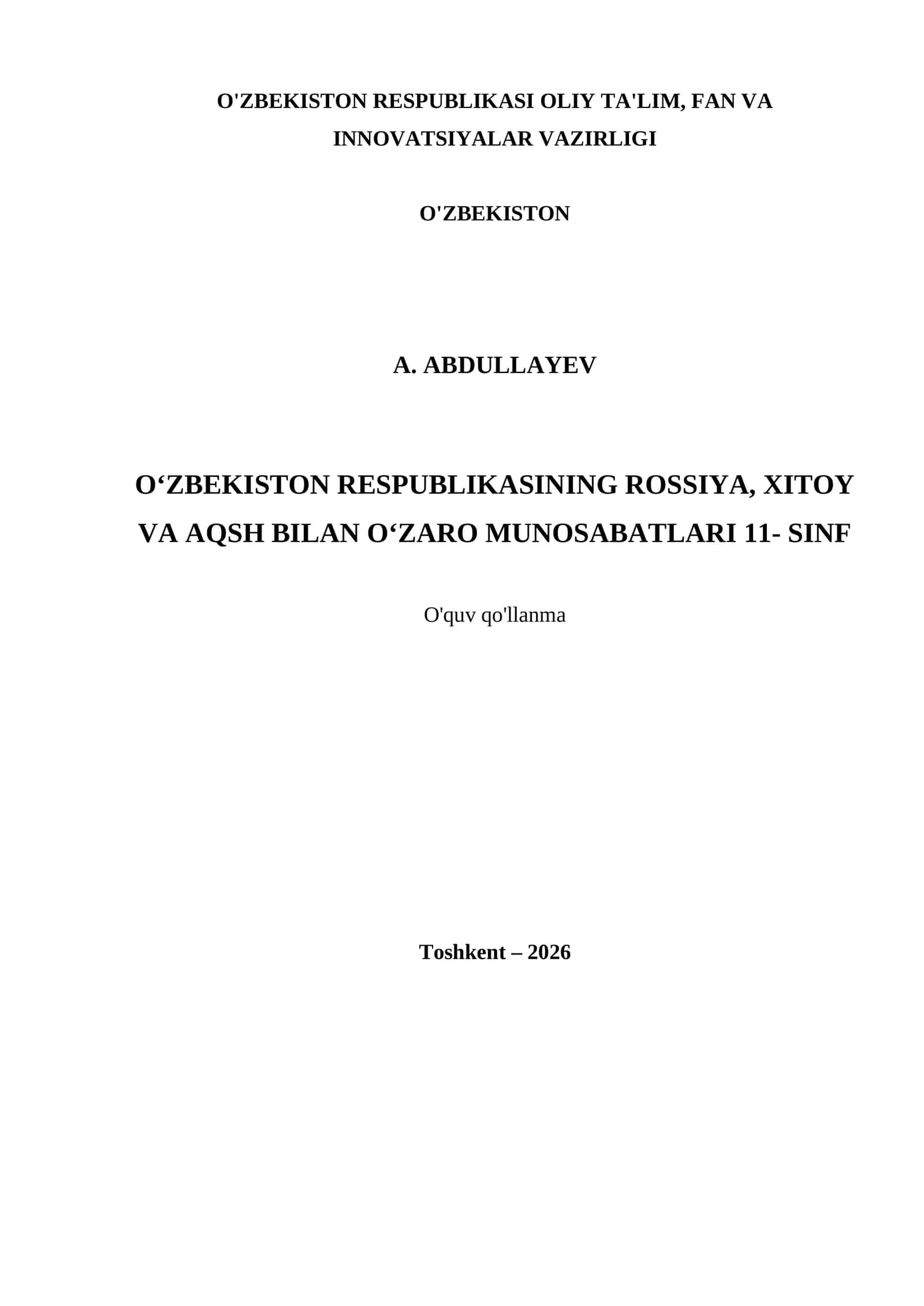 O‘ZBEKISTON RESPUBLIKASINING ROSSIYA, XITOY VA AQSH BILAN O‘ZARO MUNOSABATLARI 11- SINF