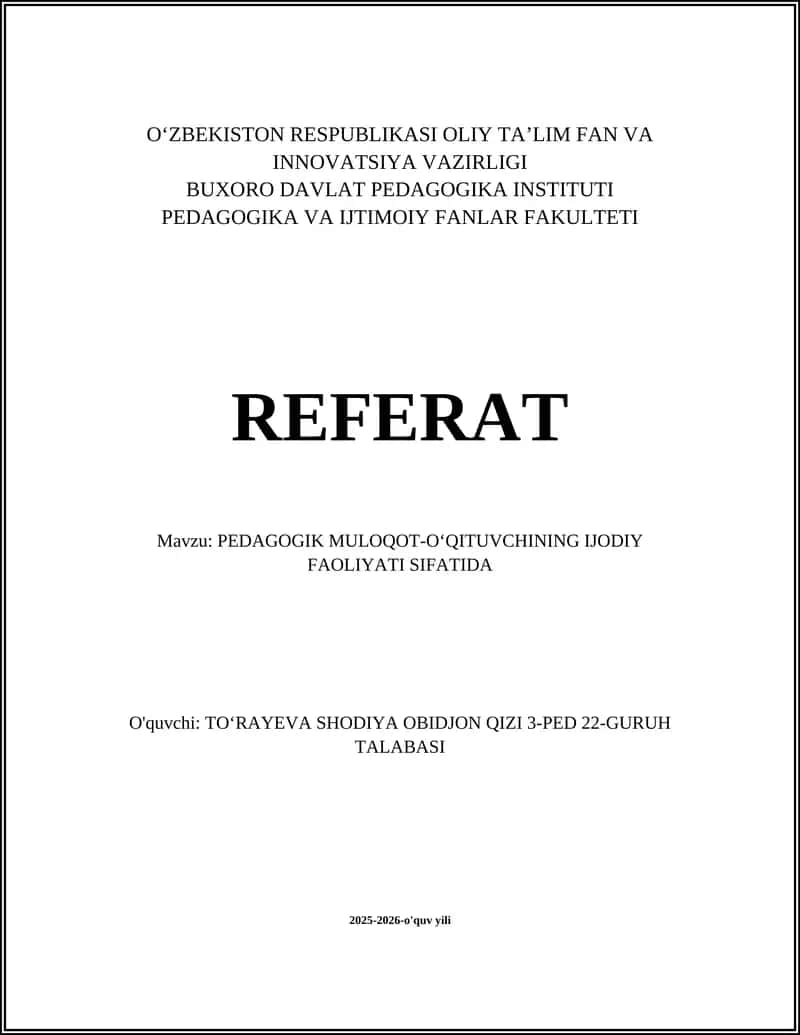 PEDAGOGIK MULOQOT-OʻQITUVCHINING IJODIY FAOLIYATI SIFATIDA