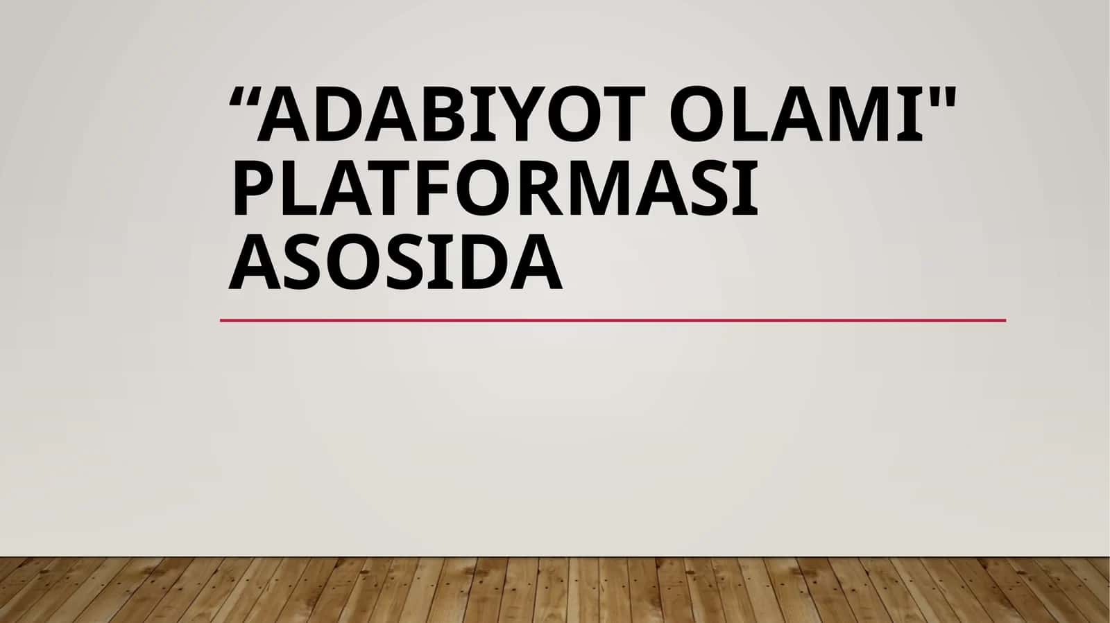 Adabiyot Olami Platformasi