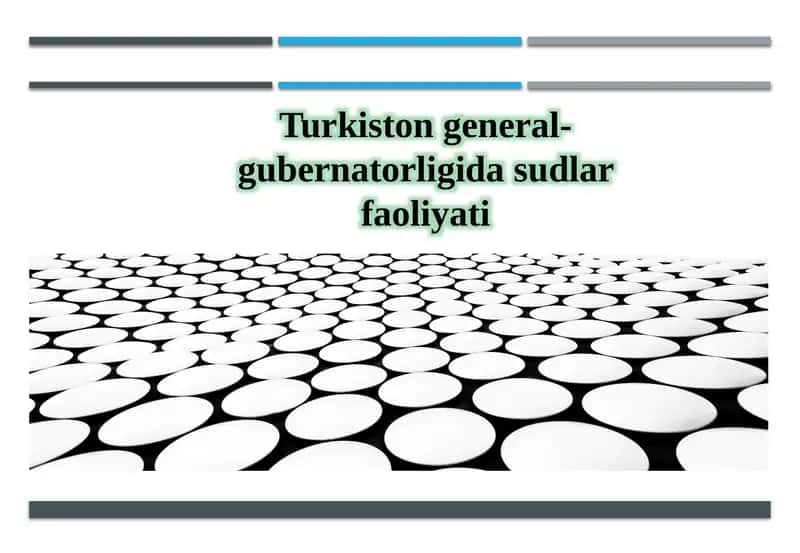 Turkiston general-gubernatorligi dasudlar faoliyati