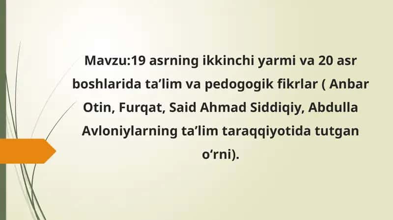 19asrning ikkinchi yarmi va 20 asr boshlarida taʼlim va pedogogik fikrlar