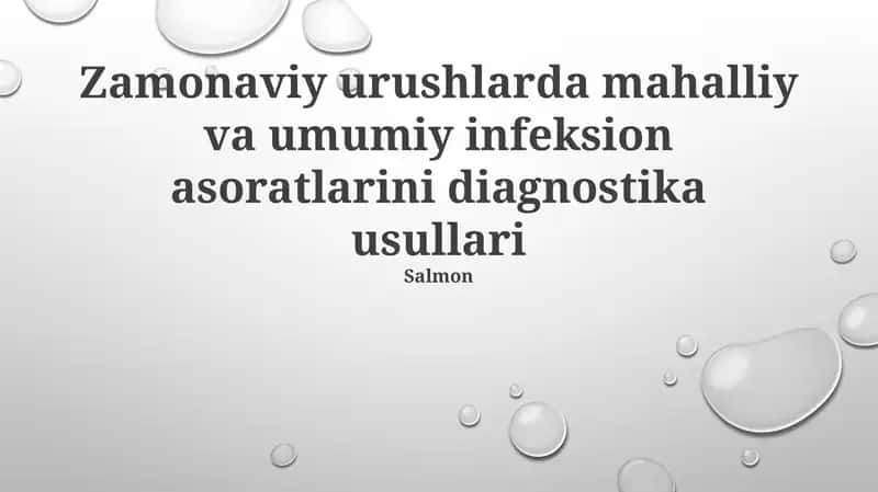 Zamonaviy urushlarda mahalliy va umumiy infeksion asoratlarini diagnostika usullari