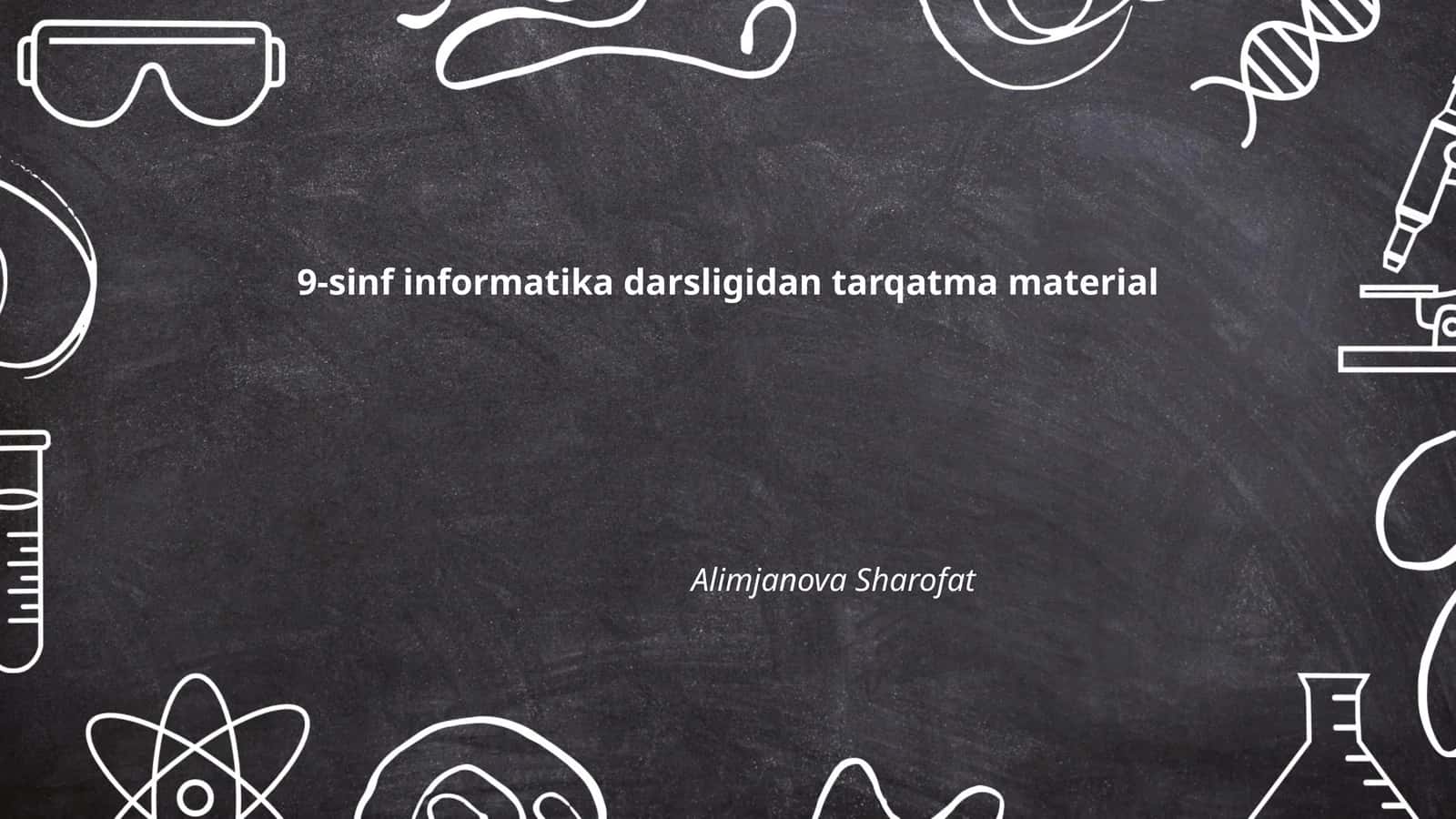 9-sinf informatika darsligidan tarqatma material