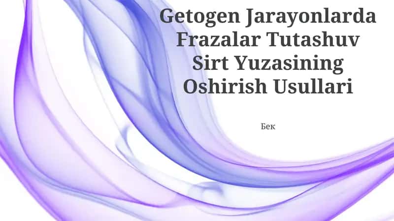 Frazalar Tutashuv Sirt Yuzasining Oshirish Usullari
