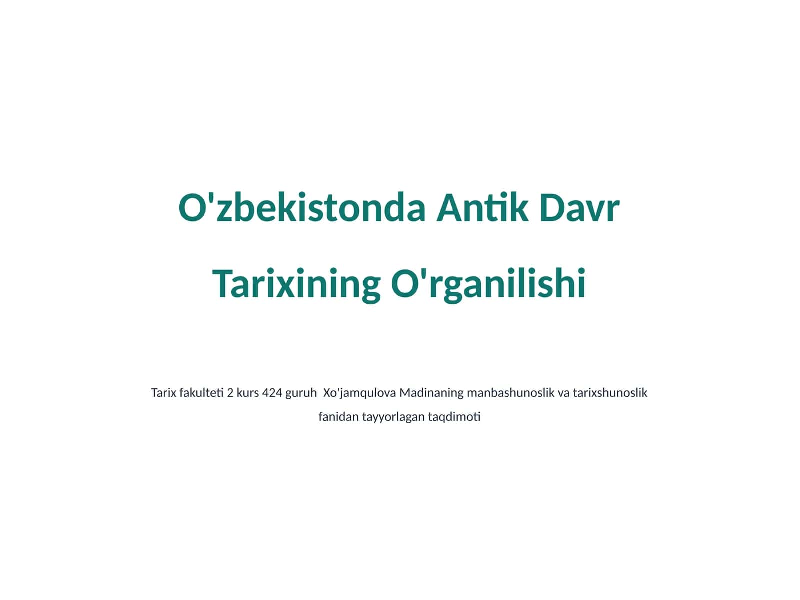 O'zbekistonda Antik Davr Tarixining O'rganilishi