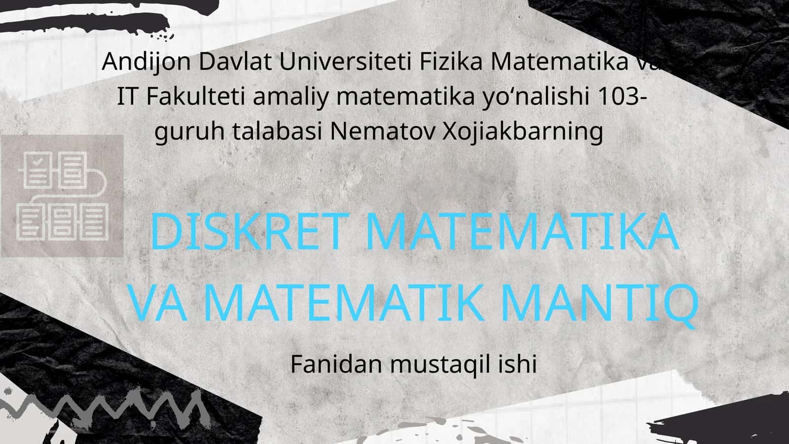 DISKRET MATEMATIKA VA MATEMATIK MANTIQ