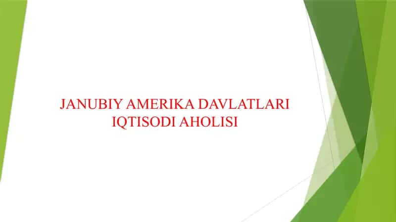 JANUBIY AMERIKA DAVLATLARI IQTISODI AHOLISI