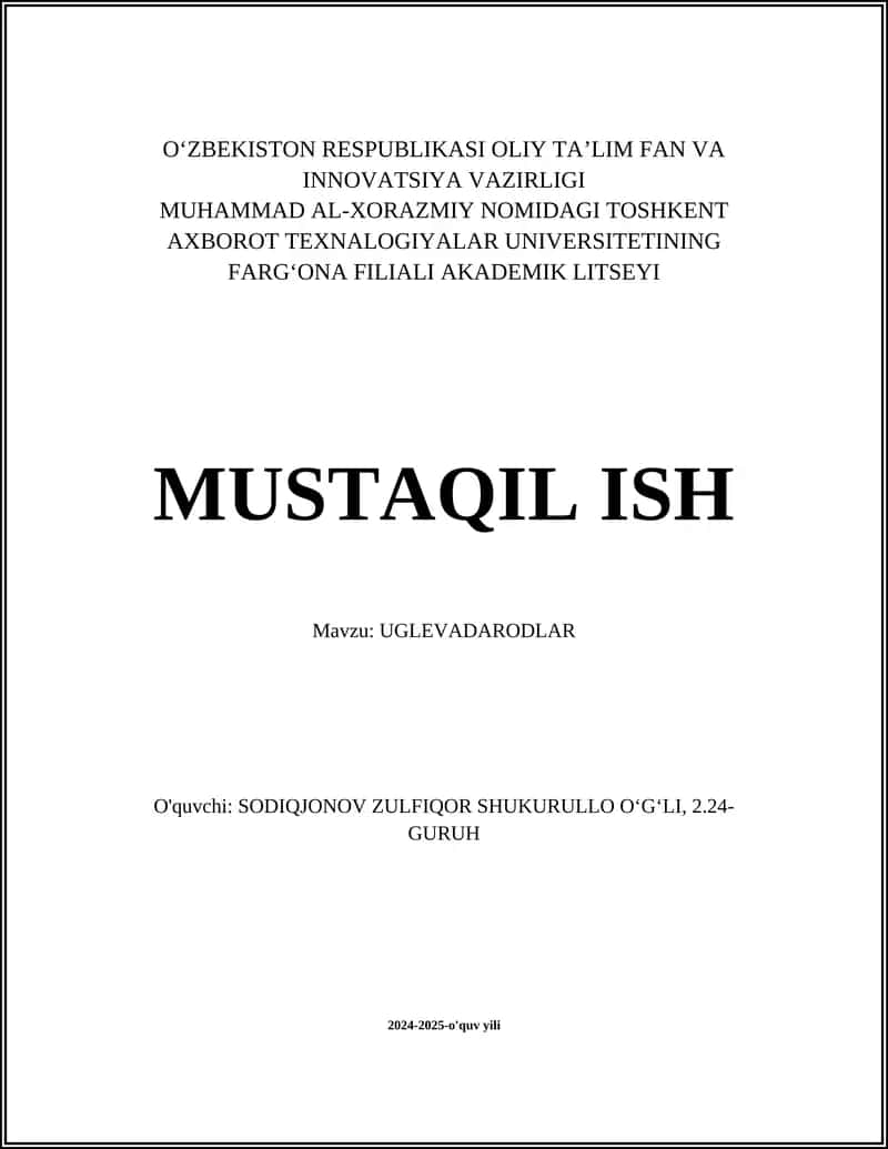 MUSTAQIL ISH Mavzu: UGLEVADARODLAR