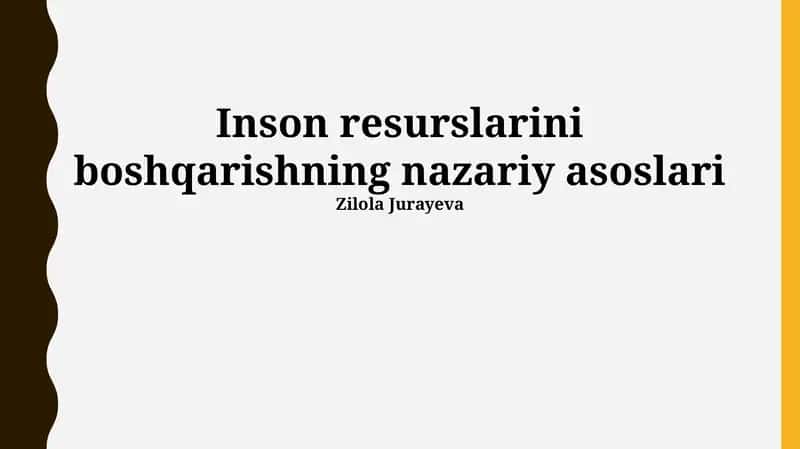 Inson resurslarini boshqarishning nazariy asoslari