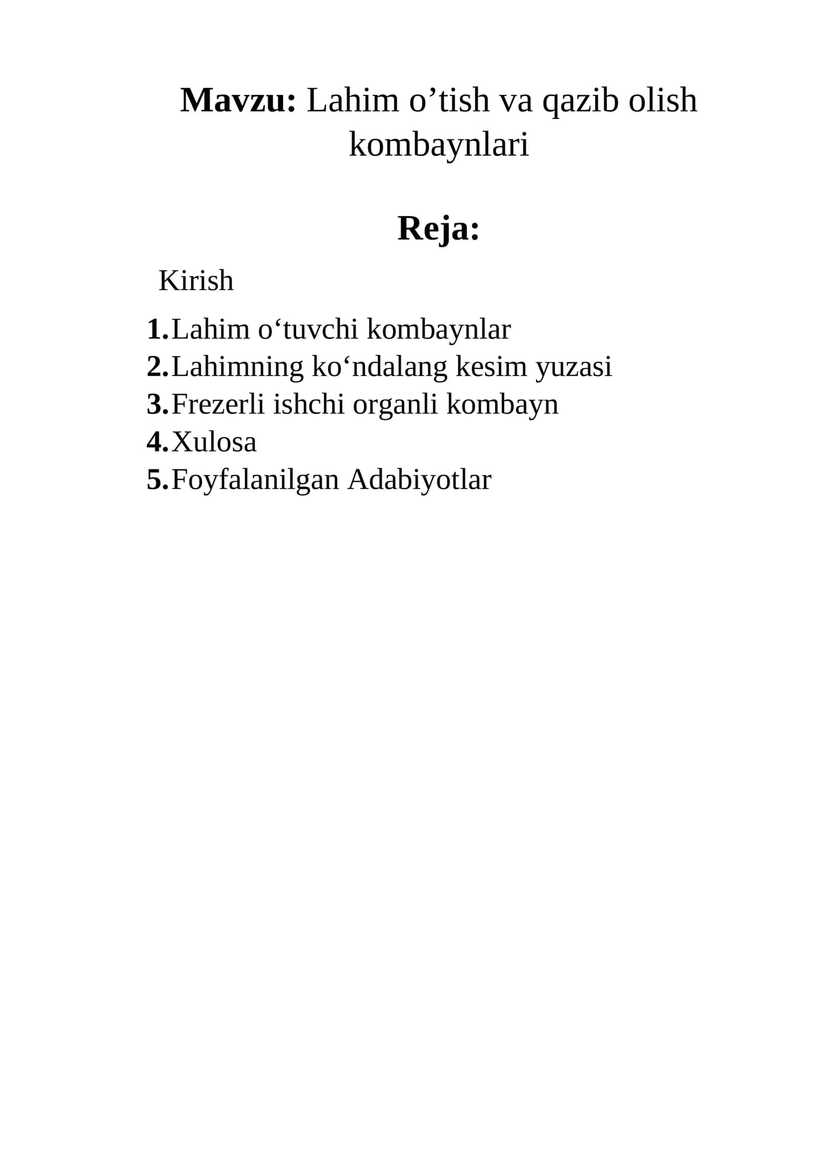 Lahim o’tish va qazib olish kombaynlari