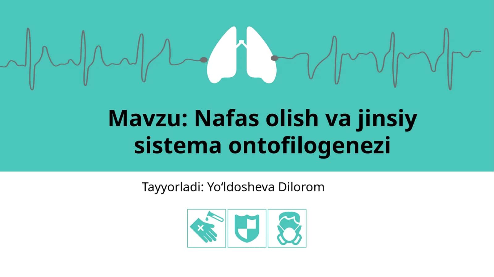 Nafas olish va jinsiy sistema ontogenezi