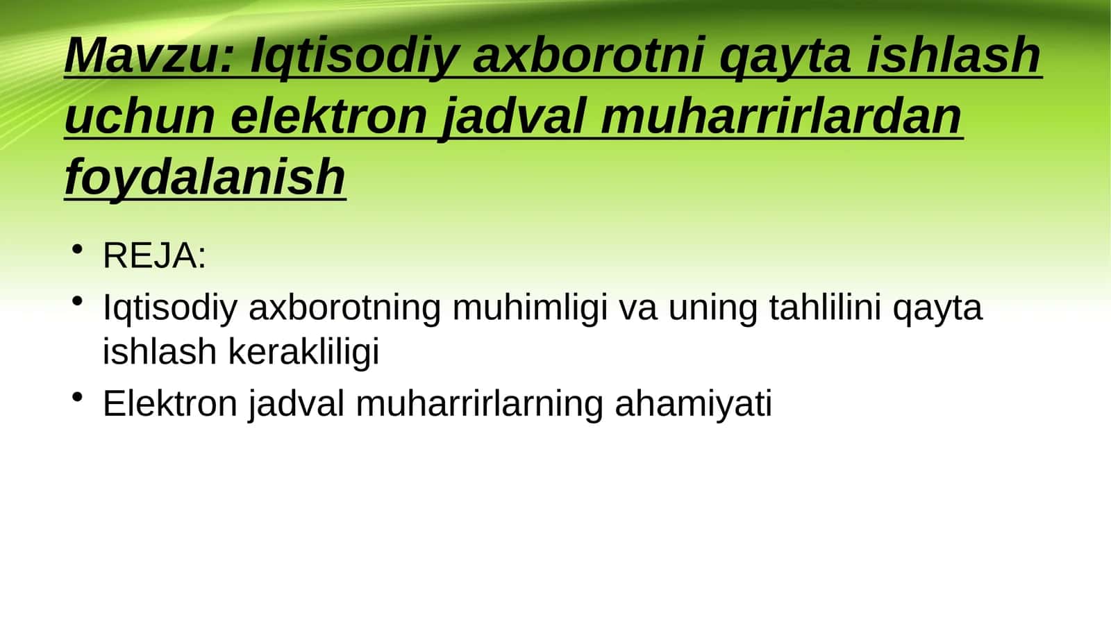 Iqtisodiy axborotni qayta ishlash uchun elektron jadval muharrirlardan foydalanish