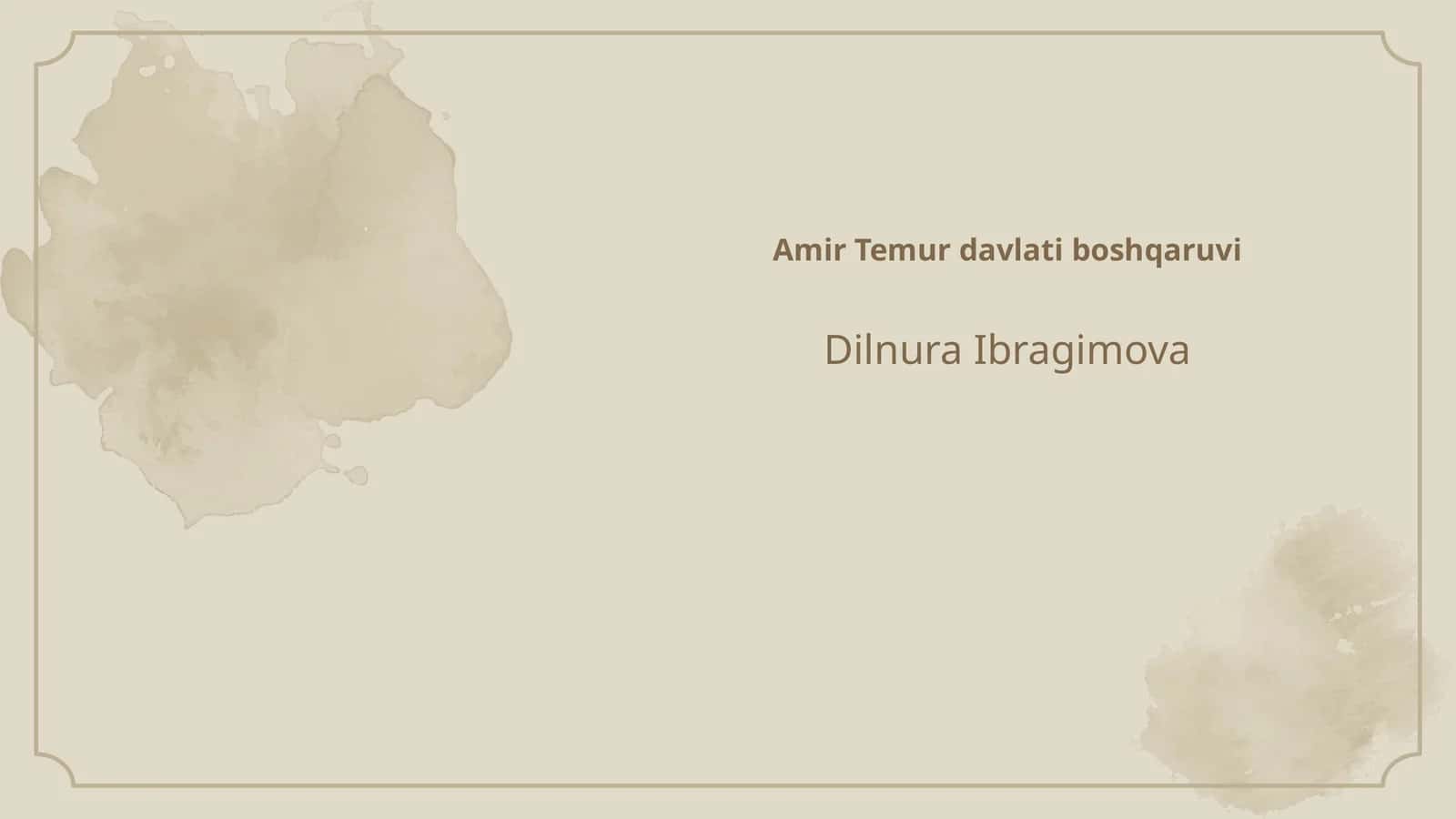 Amir Temur davlati boshqaruvi