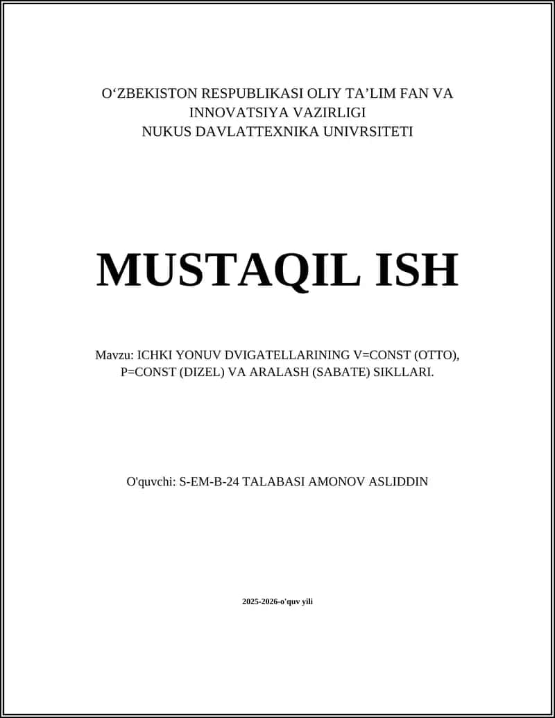 ICHKI YONUV DVIGATELLARINING V=CONST (OTTO), P=CONST (DIZEL) VA ARALASH (SABATE) SIKLLARI