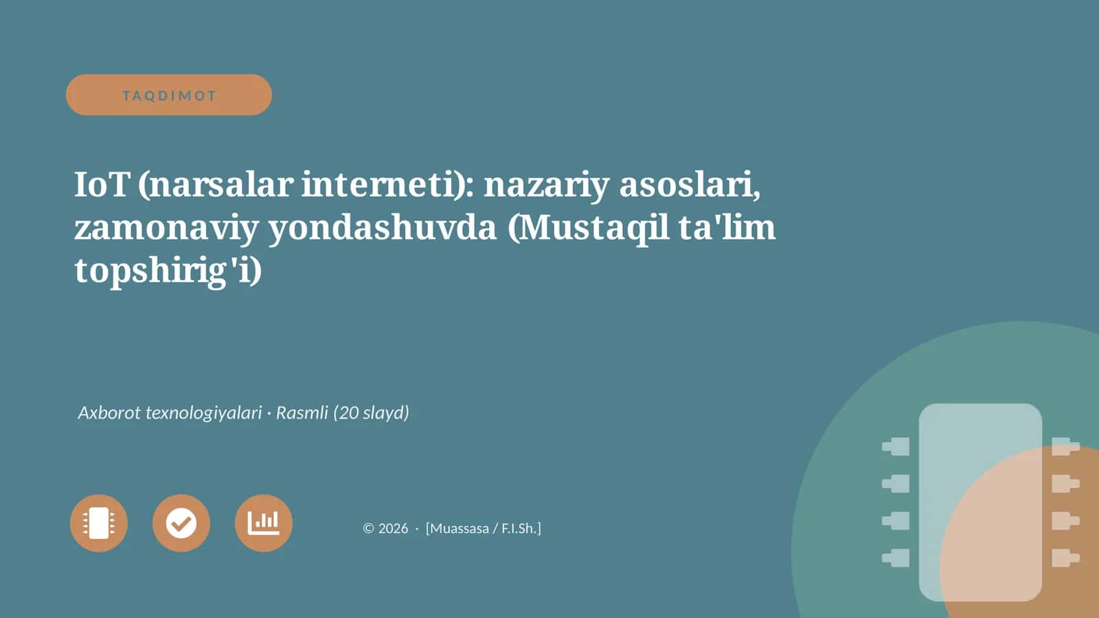 IoT (narsalar interneti): nazariy asoslari, zamonaviy yondashuvda (Mustaqil ta'lim topshirig'i)