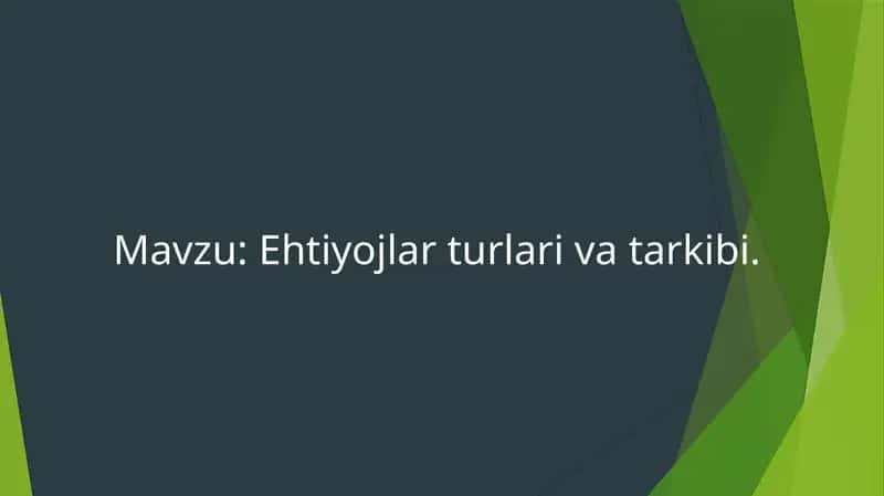 Ehtiyojlar Tushunchasi turlari va tarkibi.