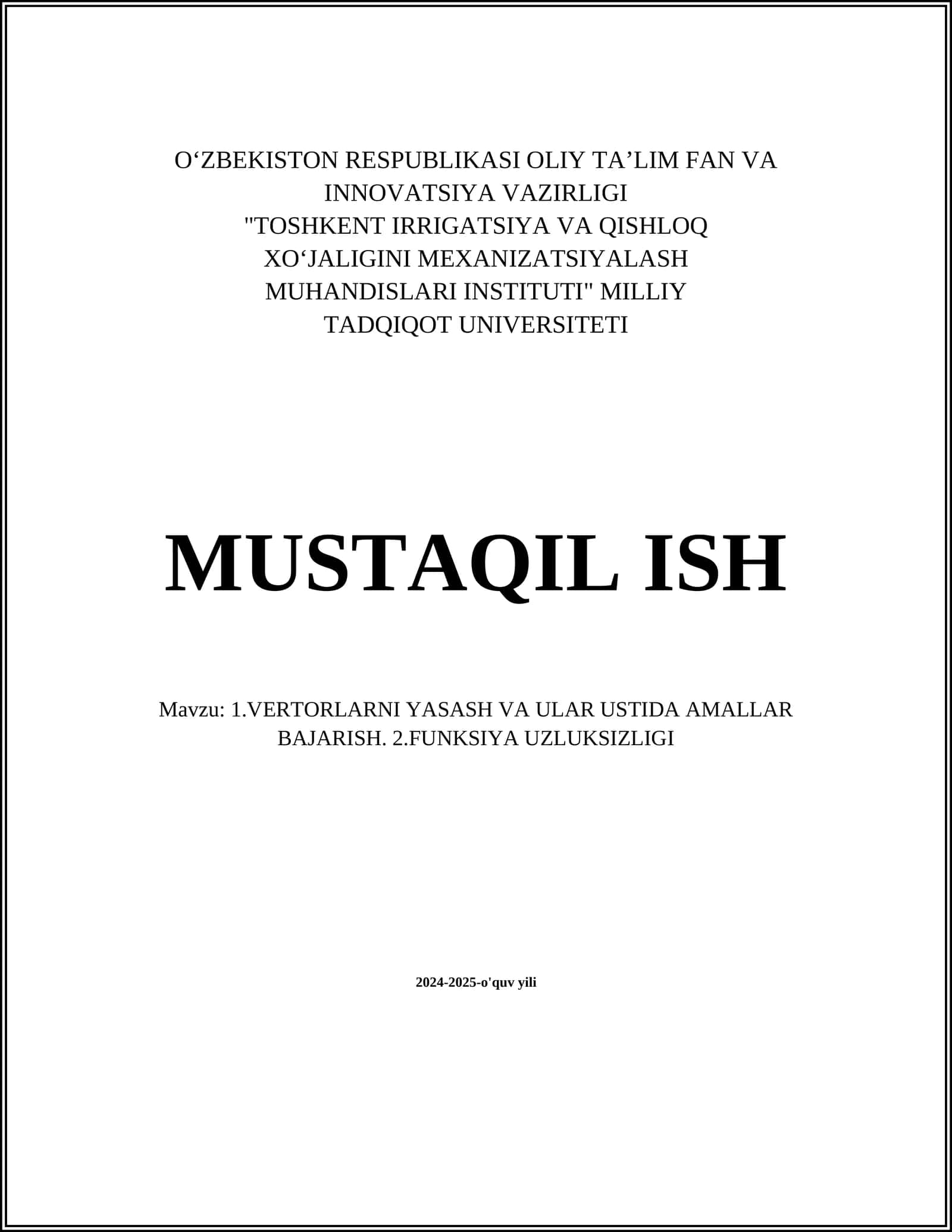 VERTORLARNI YASASH VA ULAR USTIDA AMALLAR BAJARISH. FUNKSIYA UZLUKSIZLIGI