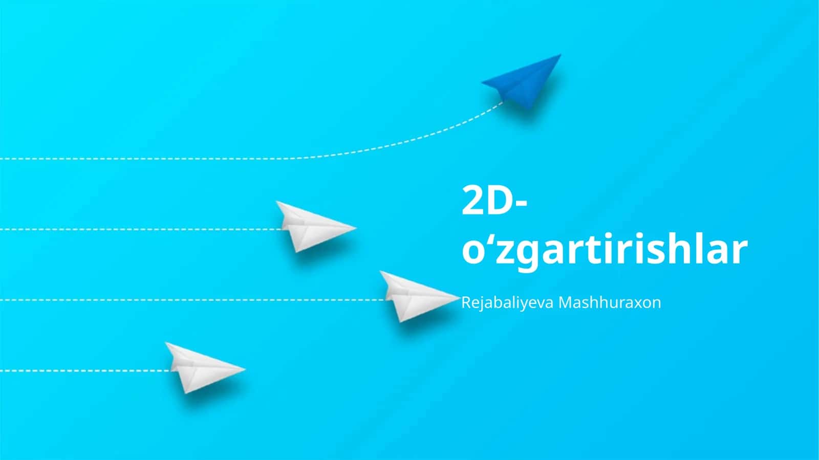 2D-o‘zgartirishlar