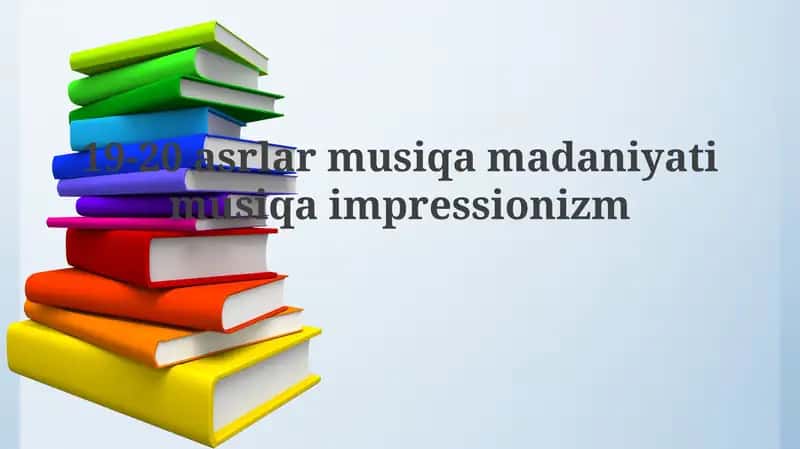 XIX-XX asrlar musiqa madaniyati