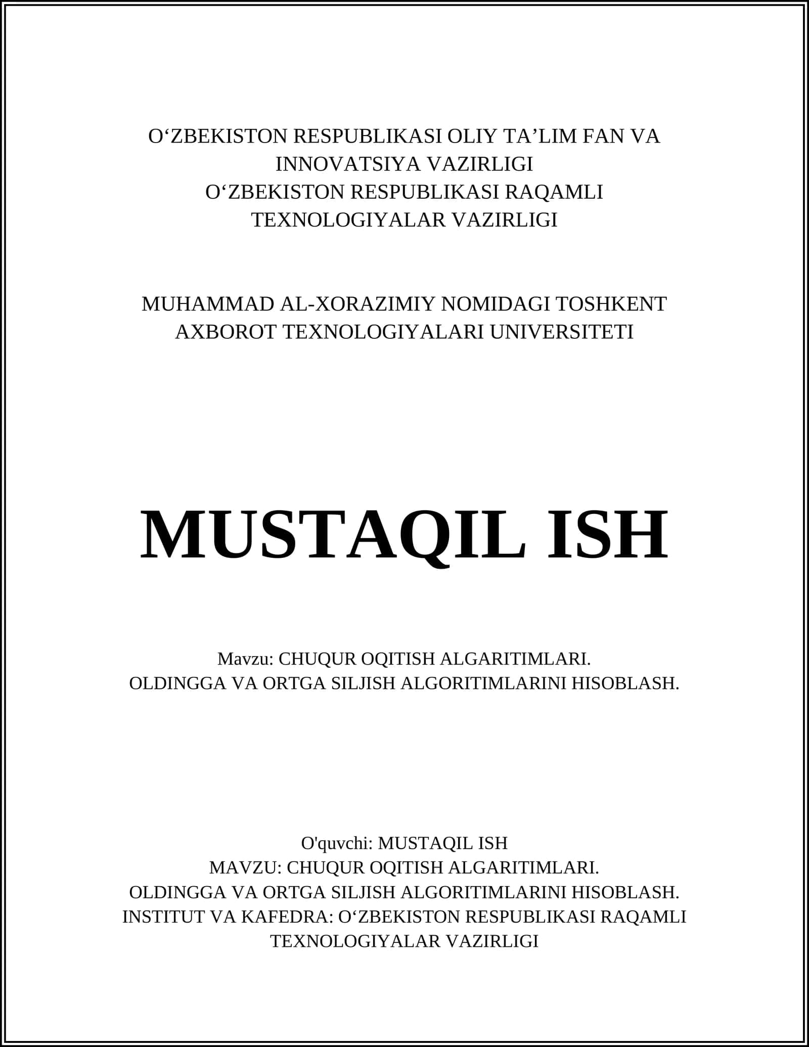 CHUQUR OQITISH ALGARITIMLARI. OLDINGGA VA ORTGA SILJISH ALGORITIMLARINI HISOBLASH