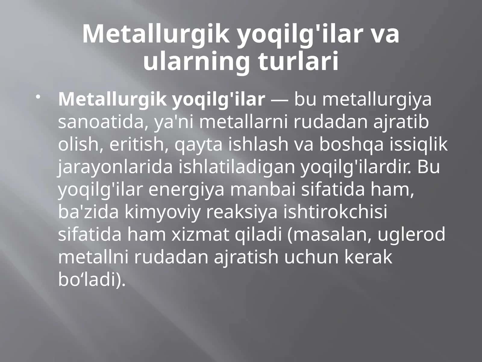 Metallurgik yoqilg'ilar va ularning turlari
