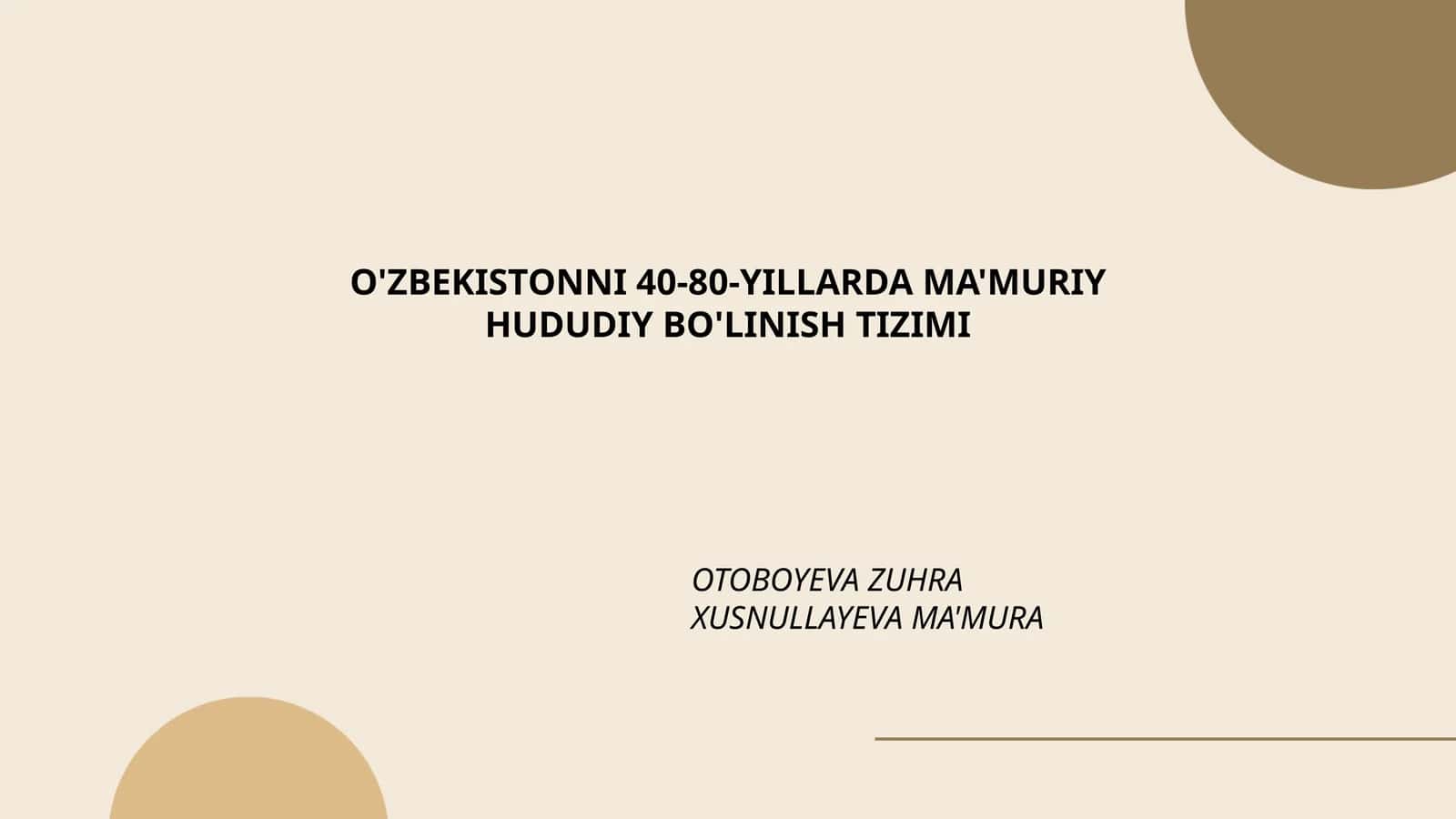 O'ZBEKISTONNI 40-80-YILLARDA MA'MURIY HUDUDIY BO'LINISH TIZIMI