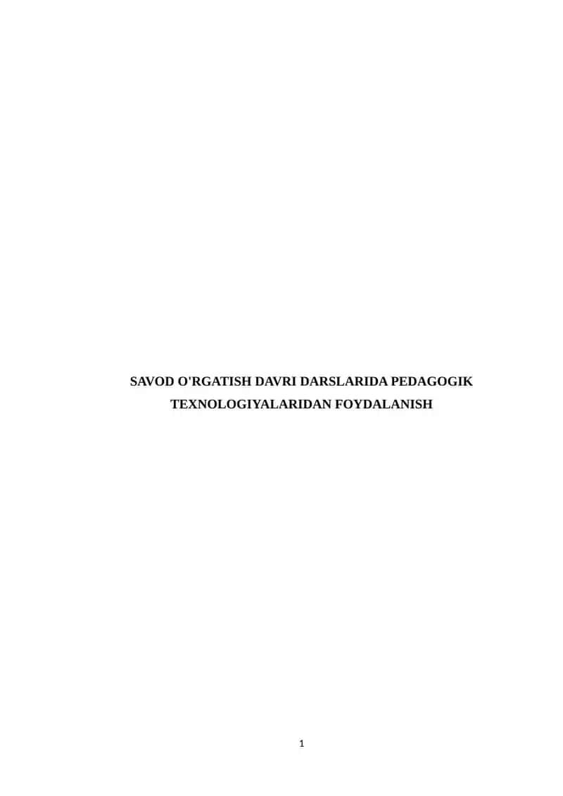 SAVOD O'RGATISH DAVRI DARSLARIDA PEDAGOGIK TEXNOLOGIYALARIDAN FOYDALANISH
