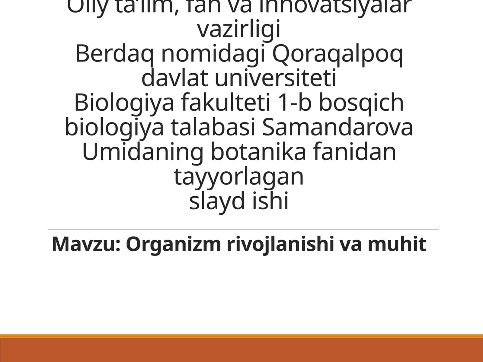 Organizm rivojlanishi va muhit
