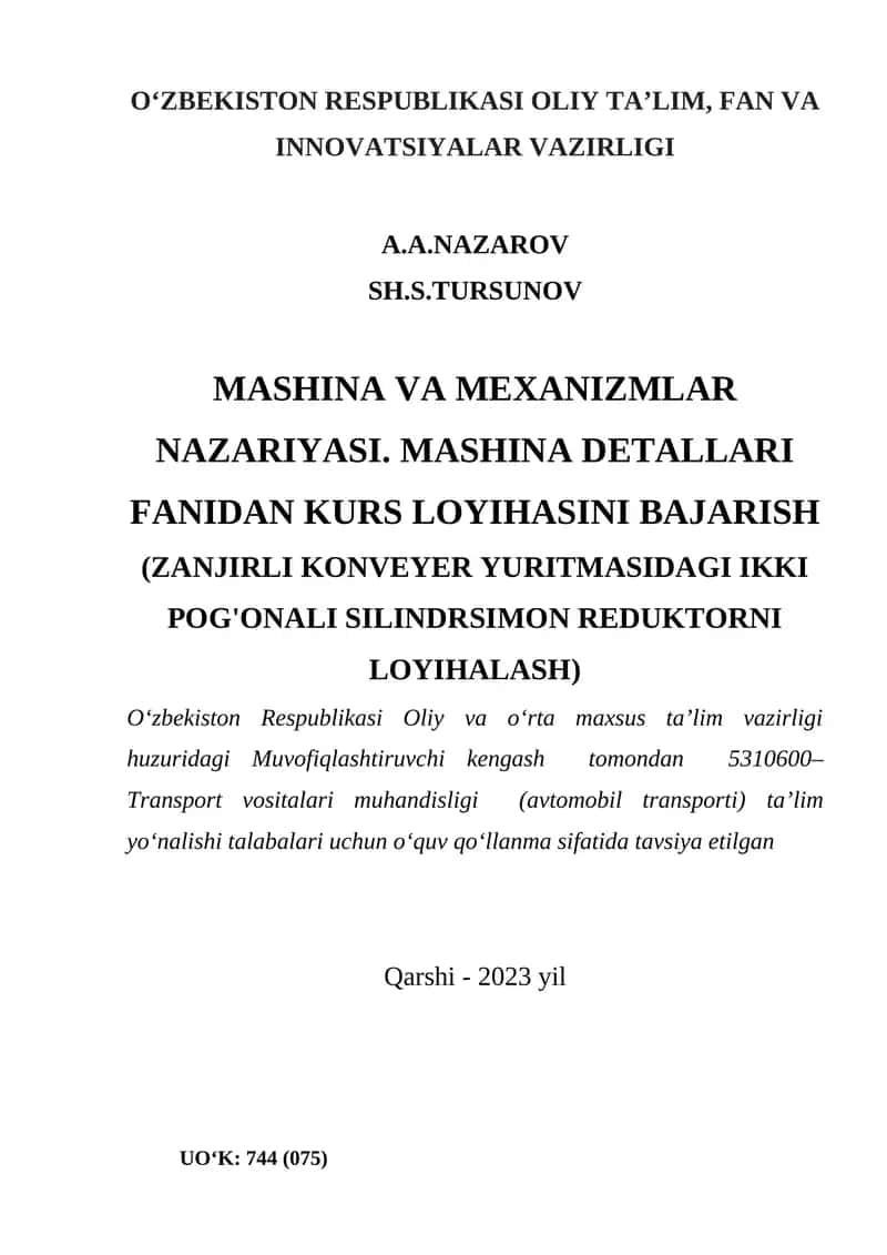 Mashina va mexanizmlar nazariyasi. Mashina detallari FANIDAN kurs loyihasiNI BAJARISH