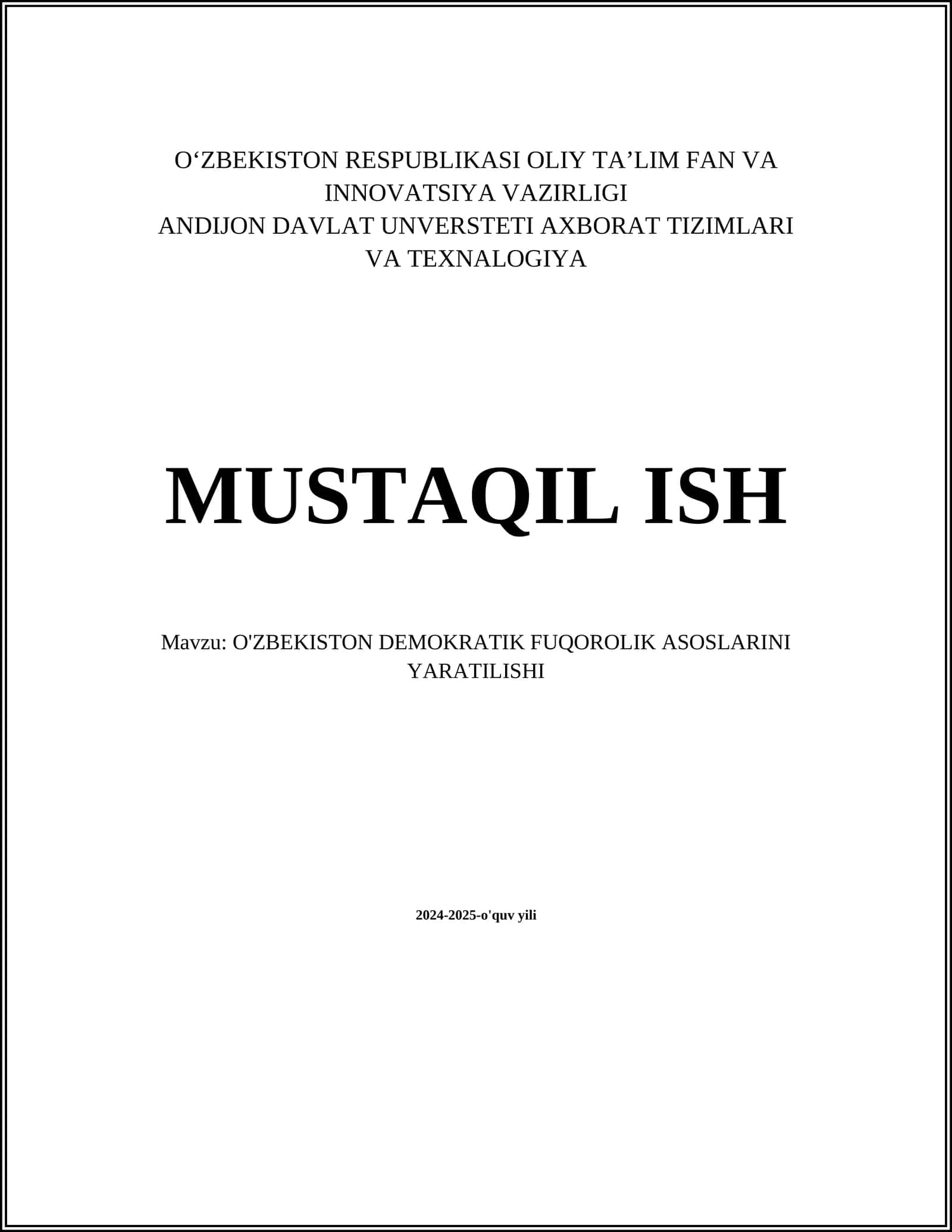 O'ZBEKISTON DEMOKRATIK FUQOROLIK ASOSLARINI YARATILISHI 2024-2025-o'quv yili