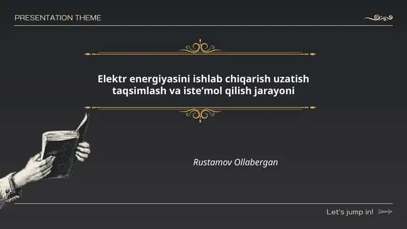 Elektr energiyasini ishlab chiqarish uzatish taqsimlash va isteʼmol qilish jarayoni