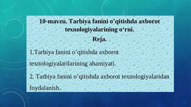 Tаrbiya fаnini o’qitishdа ахbоrоt tехnоlоgiyalаrining o‘rni