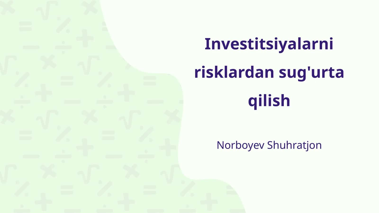 Investitsiyalarni risklardan sug'urta qilish