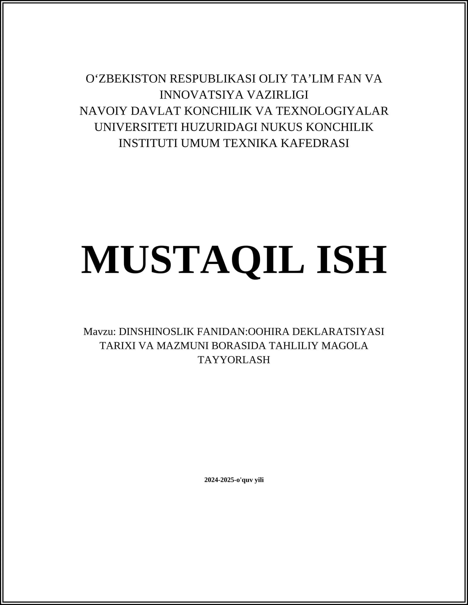 DINSHINOSLIK FANIDAN:OOHIRA DEKLARATSIYASI TARIXI VA MAZMUNI BORASIDA TAHLILIY MAGOLA TAYYORLASH