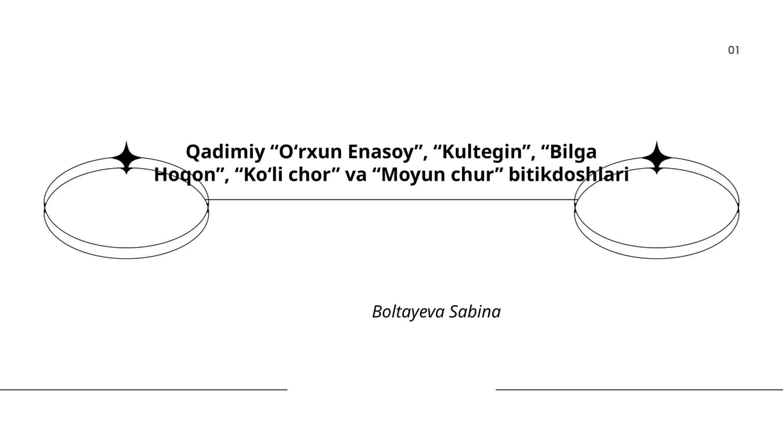 Qadimiy “Oʻrxun Enasoy”, “Kultegin”, “Bilga Hoqon”, “Koʻli chor” va “Moyun chur” bitikdoshlari