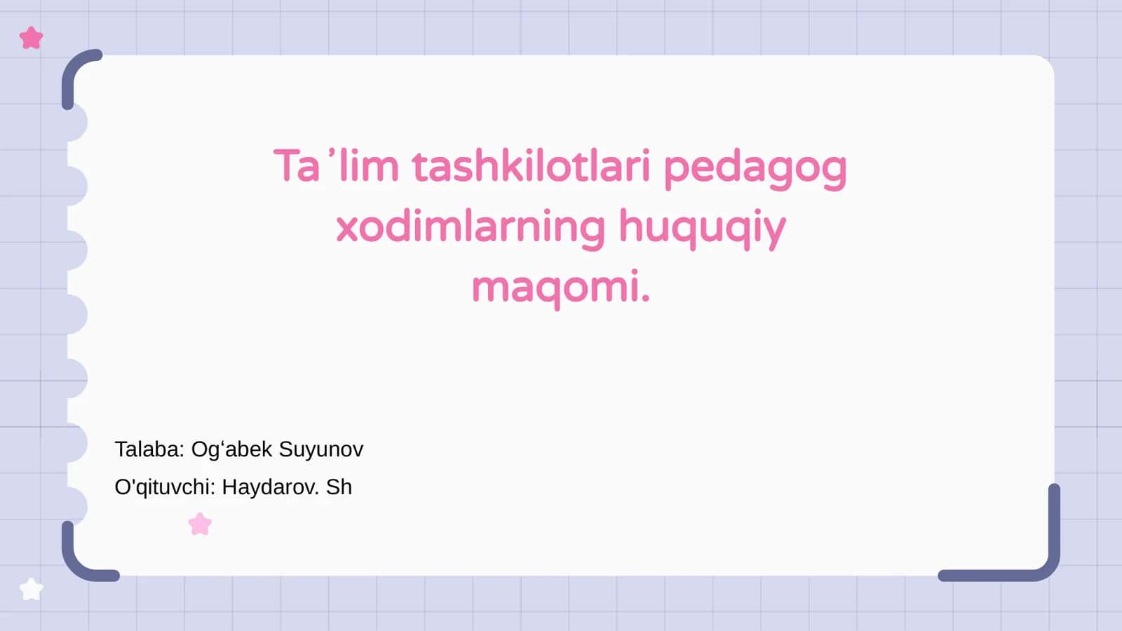 Pedagog Xodimlarining Huquqiy Asoslari