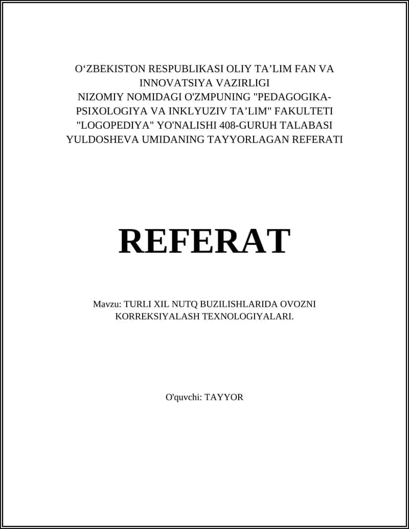 TURLI XIL NUTQ BUZILISHLARIDA OVOZNI KORREKSIYALASH TEXNOLOGIYALARI